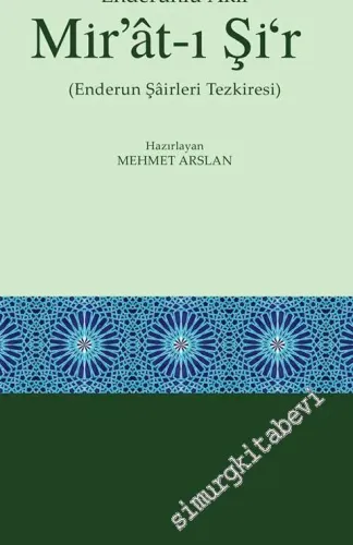 Mir'at-ı Şi'r (Enderun Şairleri Tezkiresi) -