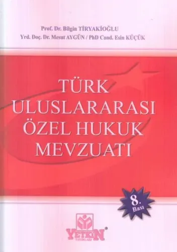 Türk Uluslararası Özel Hukuk Mevzuatı