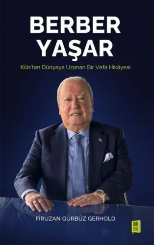 Berber Yaşar - Kilis'ten Dünyaya Uzanan Bir Vefa Hikayesi
