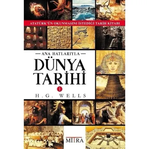 Ana Hatlarıyla Dünya Tarihi 1 - H. G. Wells