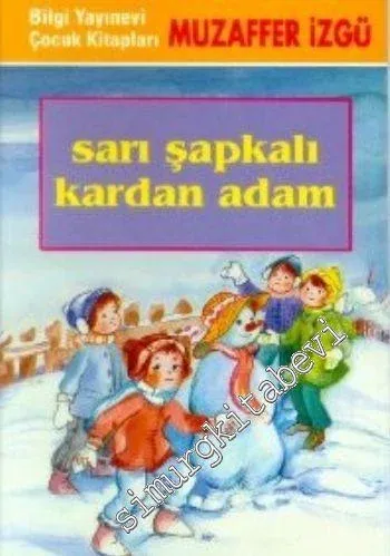 Sarı Şapkalı Kardan Adam -         2006