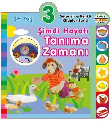 3+ Yaş Şimdi Hayatı Tanıma Zamanı