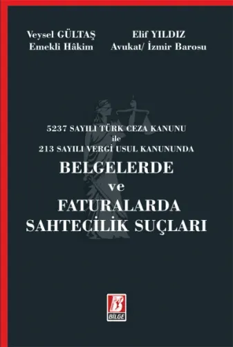Belgelerde ve Faturalarda Sahtecilik Suçları