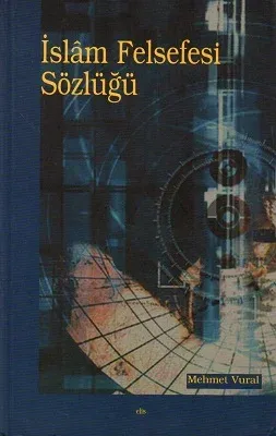 İslam Felsefesi Sözlüğü