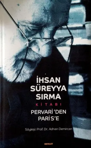 İhsan Süreyya Sırma Kitabı Pervari'den Paris'e