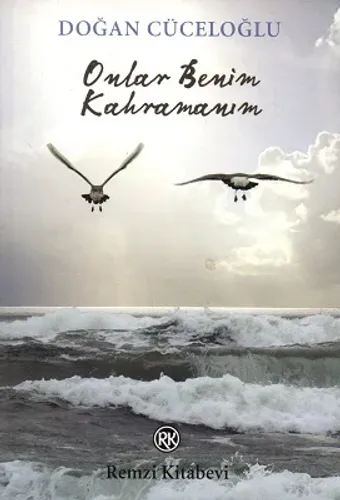 Onlar Benim Kahramanım