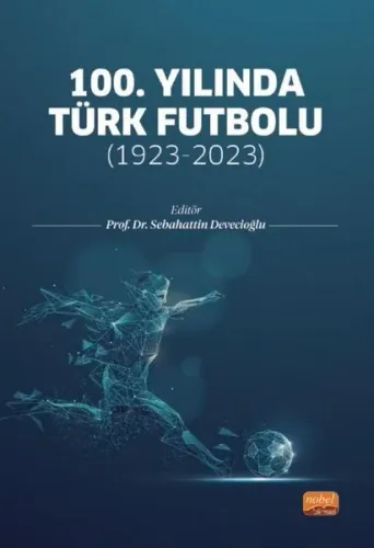 100. Yılında Türk Futbolu