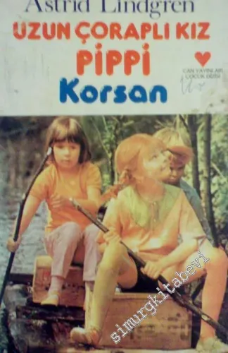 Uzun Çoraplı Kız Pippi Korsan -