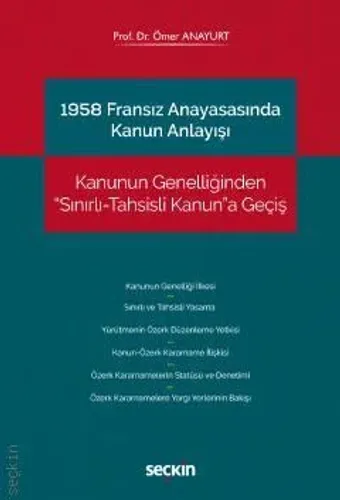 1958 Fransız Anayasasında Kanun Anlayışı