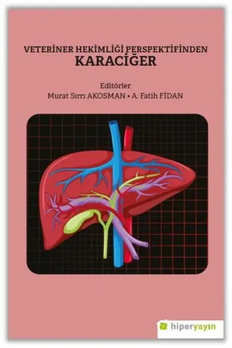 Veteriner Hekimliği Perspektifinden Karaciğer