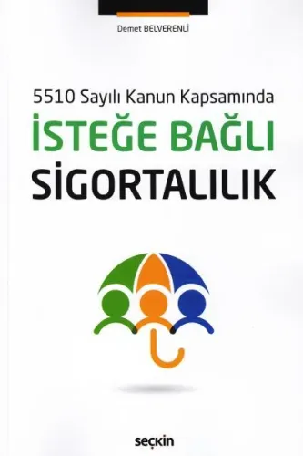İsteğe Bağlı Sigortalılık