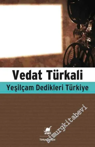 Yeşilçam Dedikleri Türkiye -         2017