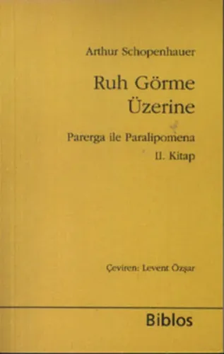 Ruh Görme Üzerine