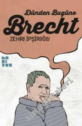 Dünden Bugüne Brecht - 2016