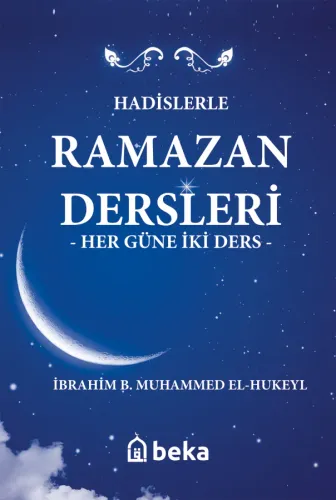 Hadislerle Ramazan Dersleri (Karton Kapak) -  Her Güne İki Ders