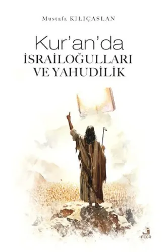 Kur’an’da İsrailoğulları Ve Yahudilik