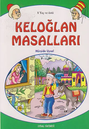 Keloğlan Masalları; 8 Yaş ve Üstü (k. Boy)