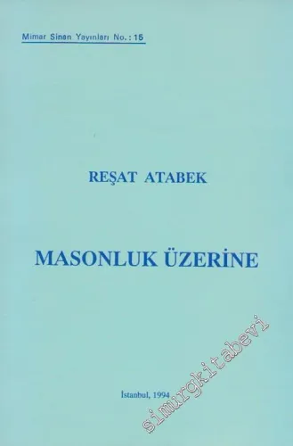 Masonluk Üzerine -