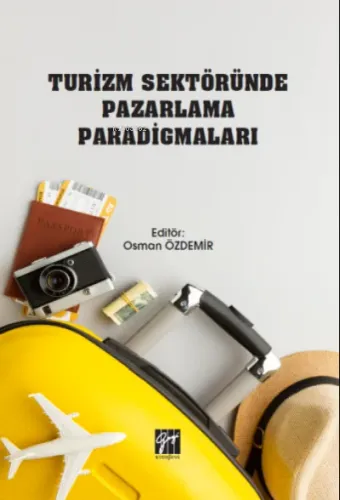Turizm Sektöründe Pazarlama Paradigmaları Osman Özdemir