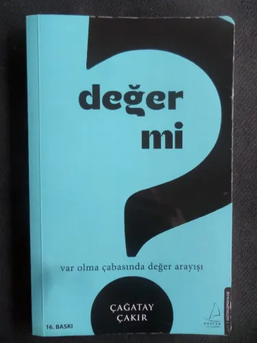 Değer mi? Çağatay Çakır