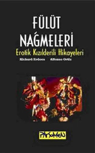 Fülüt Nağmeleri; Erotik Kızılderili Öyküleri