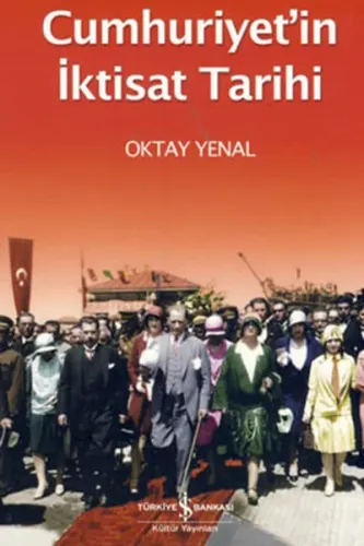 Cumhuriyet'in İktisat Tarihi