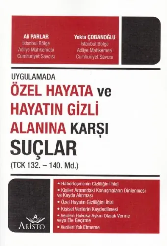 Özel Hayata ve Hayatın Gizli Alanına Karşı Suçlar
