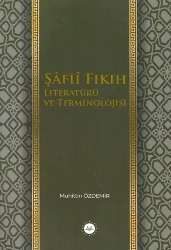 Şafii Fıkıh Literatürü ve Terminolojisi