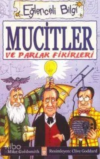 Mucitler ve Parlak Fikirleri