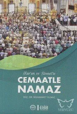 Kuran ve Sünnette Cemaatle Namaz