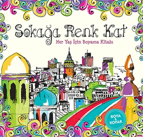 Sokağa Renk Kat Her Yaş İçin Boyama Boya ve Kopar