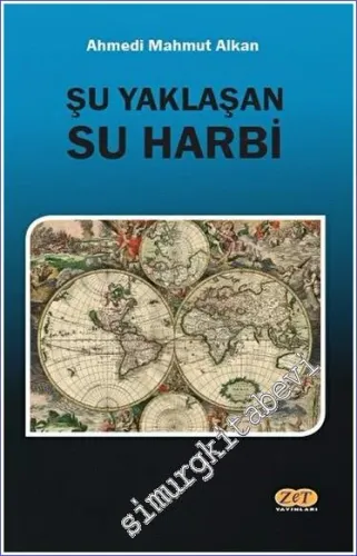 Şu Yaklaşan Su Harbi -