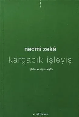 Kargacık İşleyiş