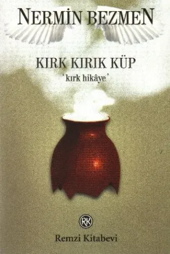 Kırk Kırık Küp; Kırk Hikaye
