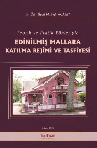 Edinilmiş Mallara Katılma Rejimi