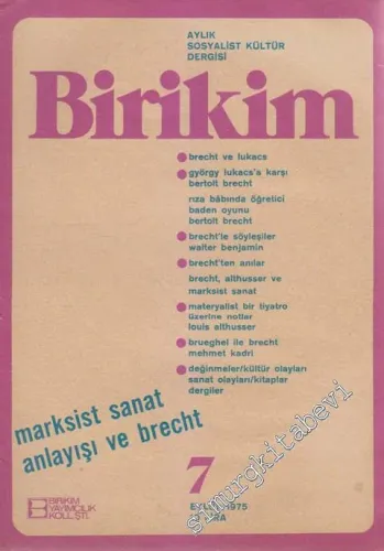 Birikim Aylık Sosyalist Kültür Dergisi - Dosya: Marksist Sanat Anlayışı ve Brecht - Sayı: 7      Eylül