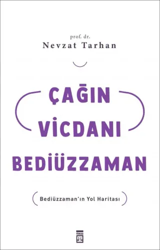 Çağın Vicdanı Bediüzzaman