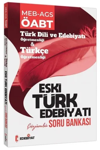 Edebiyat TV Yayınları ÖABT Türk Dili Edebiyatı ve Türkçe Eski Türk Edebiyatı Soru Bankası Çözümlü