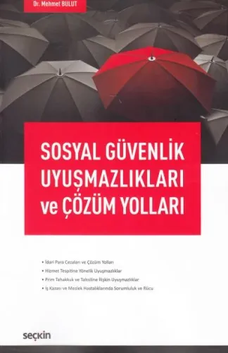Sosyal Güvenlik Uyuşmazlıkları ve Çözüm Yolları