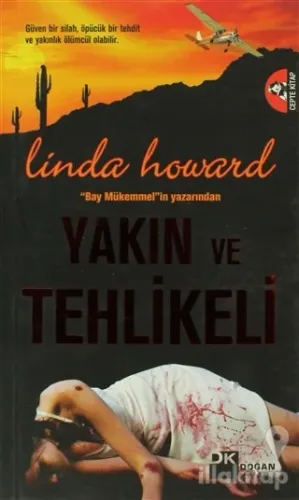 Yakın ve Tehlikeli