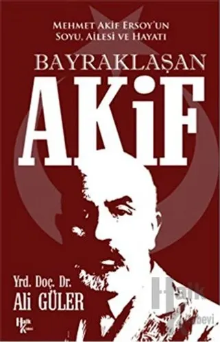 Bayraklaşan Akif - Halkkitabevi