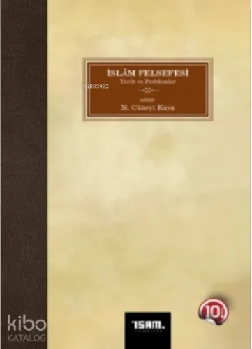 İslam Felsefesi  Tarih ve Problemler