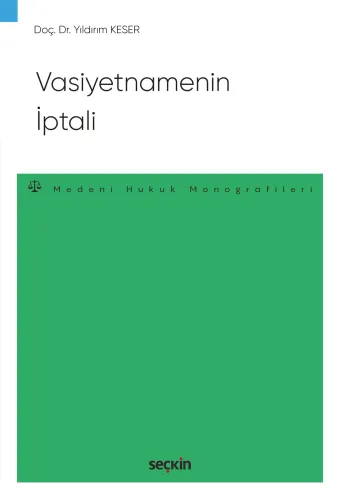Vasiyetnamenin İptali Yıldırım Keser