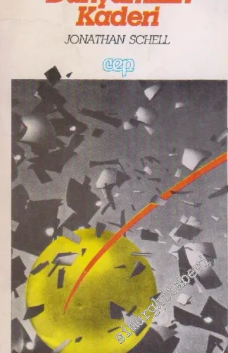 Dünyamızın Kaderi -        1985