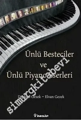 Ünlü Besteciler ve Ünlü Piyano Eserleri -