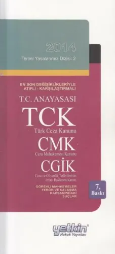 T. C. Anayasası TCK CMK CGTİK