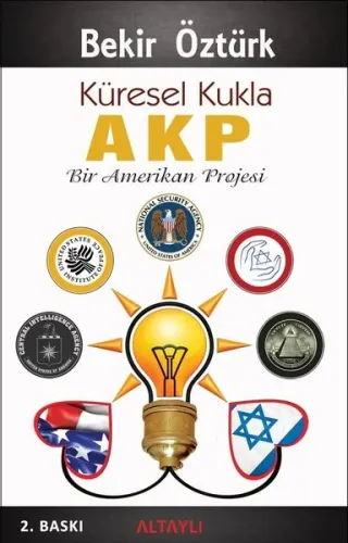 Küresel Kukla Akp; Bir Amerikan Projesi