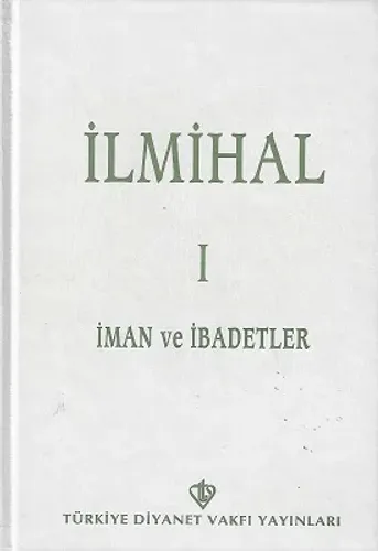 İslam İlmihali 1.Cilt İman ve İbadetler - İslam İlmihali 2. Cilt İslam ve Toplum Takım