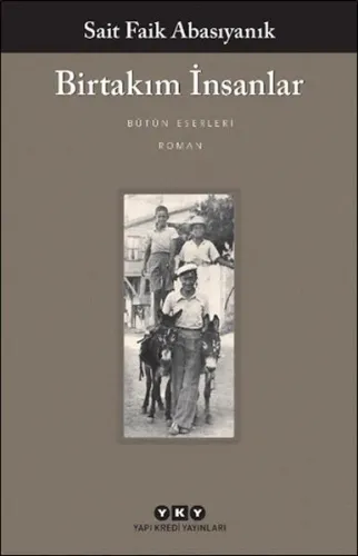 Birtakım İnsanlar | Sait Faik Abasıyanık | Yapı Kredi Yayınları ( YKY 