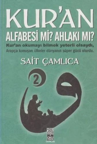 Kur'an Alfabesi mi Ahlakı mı 2
